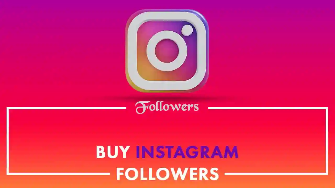 Buy Instagram Followers